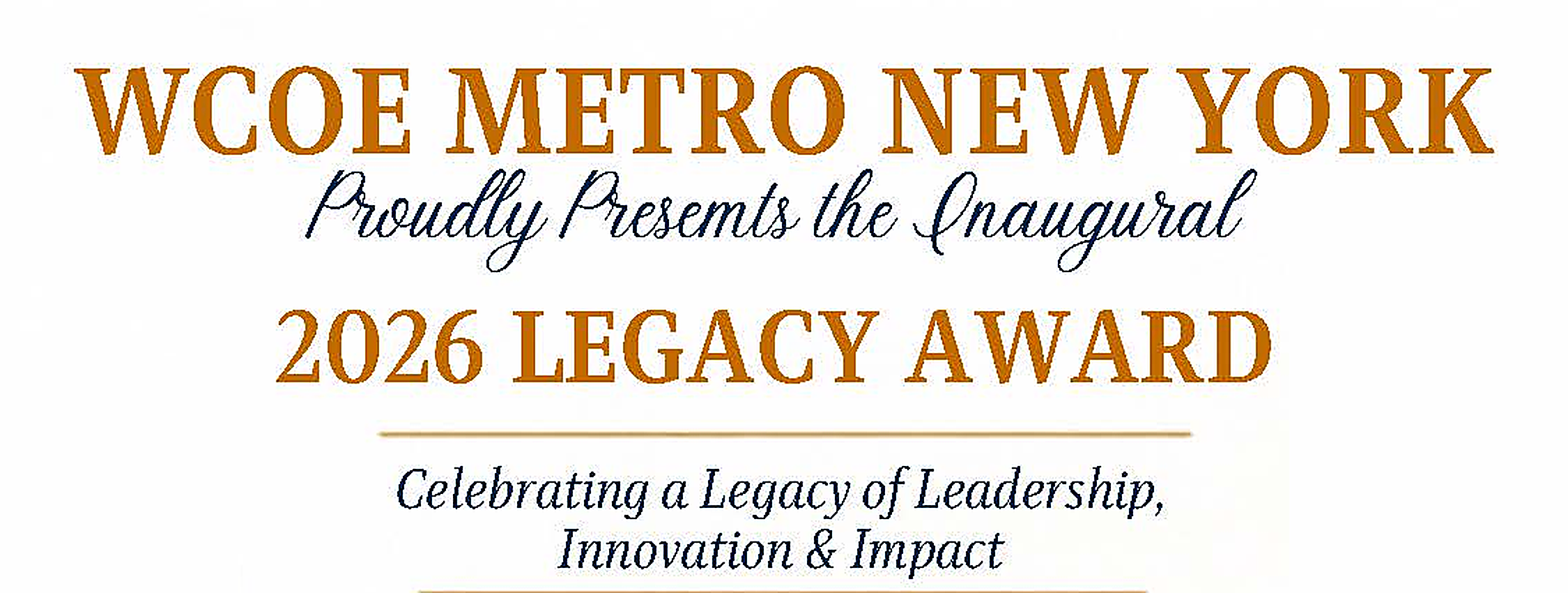 WCOE Metro New York Proudly Presents the Inaugural 2026 Legacy Award